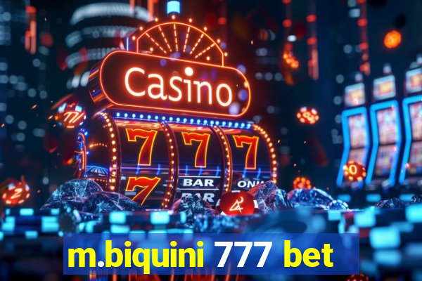 m.biquini 777 bet